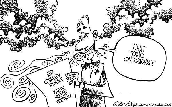 Air Quality Report - Mike Keefe Political Cartoon, 06/19/2005